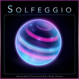 Solfeggio: Healing Music Playlist and Brain Waves Therapy - Healing Music Playlist