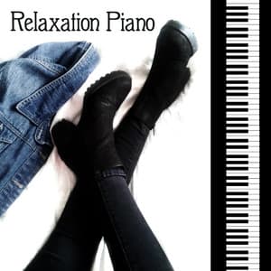Relaxation Piano – Music for Relaxation, Gentle Piano, Calm Tracks - Piano: Classical Relaxation