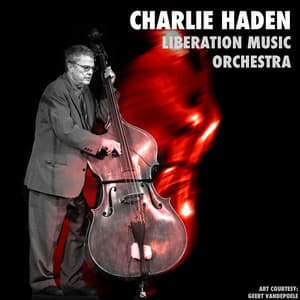 Liberation Music Orchestra - Charlie Haden