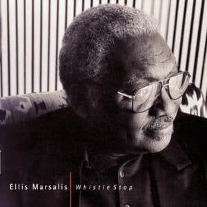Whistle Stop - Ellis Marsalis