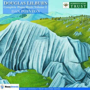 Lilburn: Complete Piano Music, Vol. 2 - Douglas Lilburn