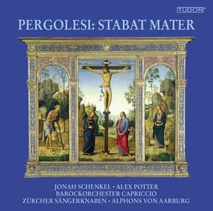 Pergolesi: Stabat Mater - Giovanni Battista Pergolesi