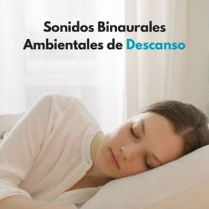 Sonidos Binaurales Ambientales De Descanso - Colectivo Binaural Épico