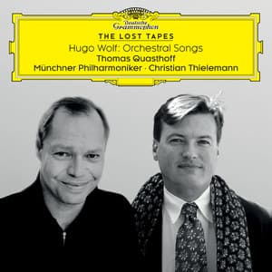 The Lost Tapes - Hugo Wolf: Orchestral Songs - Hugo Wolf