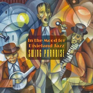 In the Mood for Dixieland Jazz - Swing Paradise: Chill Jazz, Swing Mood, Lounge Night - Jazz Party Virtuo Master