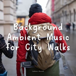 Background Ambient Music for City Walks - Relaxing Guru