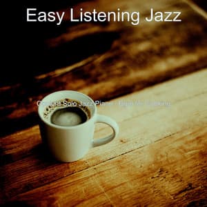 Opulent Solo Jazz Piano - Bgm for Cooking - Easy Listening Jazz