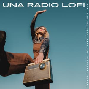 Una Radio Lofi: Calmas Canciones Lofi Para Escuchar En El Auto - Piano Relajante