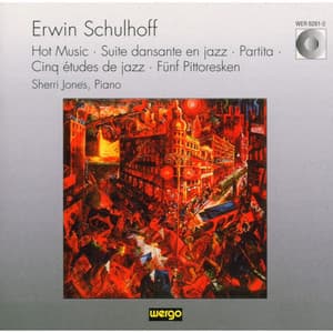 Erwin Schulhoff: Hot Music / Suite Dansante En Jazz / + - n/a