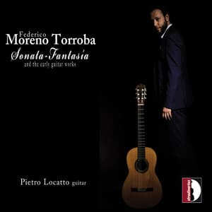Torroba: Sonata fantasía & Other Guitar Works - Federico Moreno Torroba