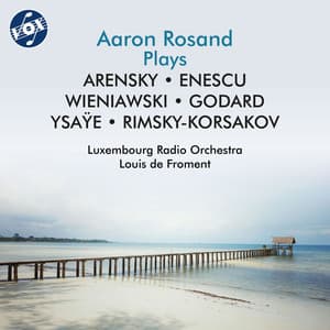 Arensky, Enescu & Others: Orchestral Works - Aaron Rosand
