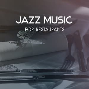 Jazz Music for Restaurant – Background Instrumental Dinner Music, Guitar & Piano Sounds for Relax, Atmosphere Chill Jazz - Ultimate Jazz Piano Collection