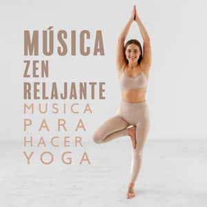 Música zen Relajante: Musica para Hacer Yoga, Sonidos para Masajes, Celebración del Día del Sol - Academia de Música con Sonidos de la Naturaleza