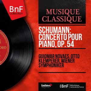 Schumann: Concerto pour piano, Op. 54 - Robert Schumann