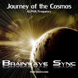 "Journey of the Cosmos" - Alpha Frequency Meditation Music with Binaural Beats Brainwave Entrainment - Brainwave-Sync
