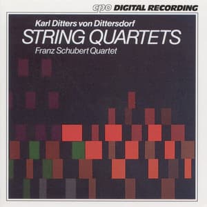 Dittersdorf: String Quartets Nos. 1, 3-5 - Carl Ditters von Dittersdorf