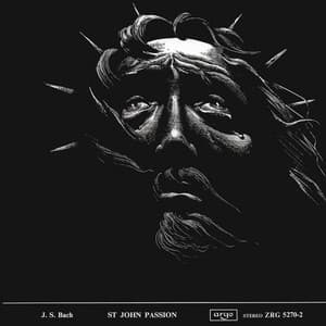 Bach, J.S.: St. John Passion - Johann Sebastian Bach