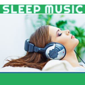 Sleep Music - Music for Sleeping Ensemble