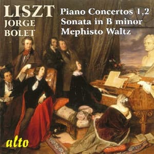 Jorge Bolet Plays Liszt Concerti, Sonata In B Minor, Mephisto Waltz - Franz Liszt