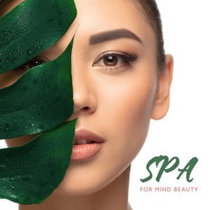 SPA for Mind Beauty: Comfort Zone, Paradise SPA, Lovely Relaxing, Massage & Sauna Music, Zen Sounds - Massage Wellness Moment