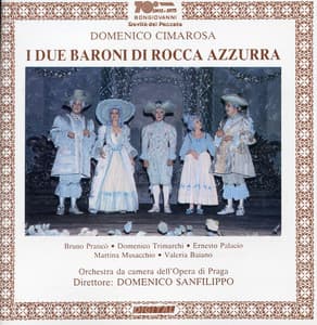 Cimarosa: I due baroni di Rocca Azzura - Domenico Cimarosa