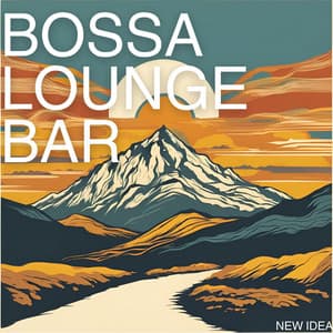 New Idea - Bossa Lounge Bar