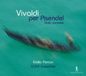 Per Pisendel: Violin Sonatas - Antonio Vivaldi