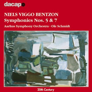 Bentzon: Symphony No. 5, Op. 61 "Elipser" & Symphony No. 7 Op. 83 "De Tre versioner" - Niels Viggo Bentzon