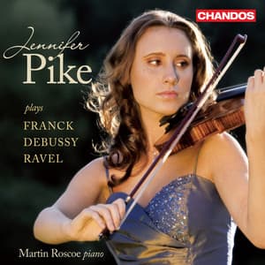 Jennifer Pike Plays French Violin Sonatas - Jennifer Pike