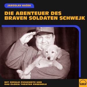 Die Abenteuer des braven Soldaten Schwejk - Audio Media Digital Hörbücher