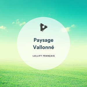 Paysage Vallonné - Lullify Français