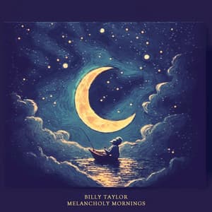 Melancholy Mornings - Billy Taylor