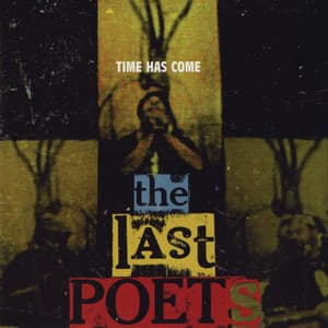 Time Has Come - The Last Poets