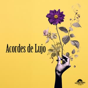 Acordes de Lujo - Cafeteria Musica de lujo