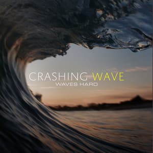 Crashing Wave - Waves Hard