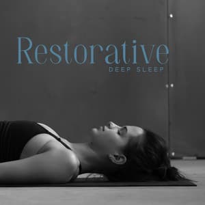 Restorative Deep Sleep: Time Relaxing the Body, Turning Dreams - Sleep Cycles Music Collective