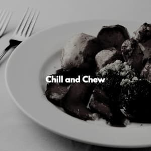 Chill and Chew - Cafe Chillout Jazz