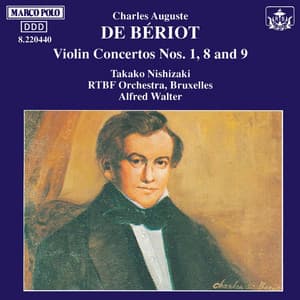 Beriot: Violin Concertos Nos. 1, 8 and 9 - Charles-Auguste de Bériot