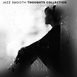 Jazz Smooth Thoughts Collection: We Will Meet Again Soon, By Christmas at the Latest - Winter Music Academy
