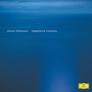 Englabörn & Variations - Jóhann Jóhannsson
