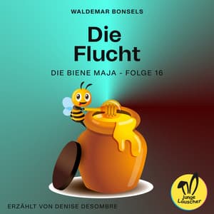 Die Flucht - Die Biene Maja