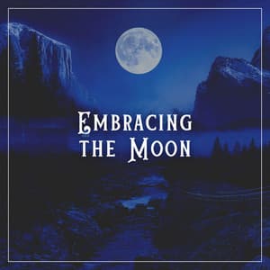 Embracing the Moon - Day Spa Music