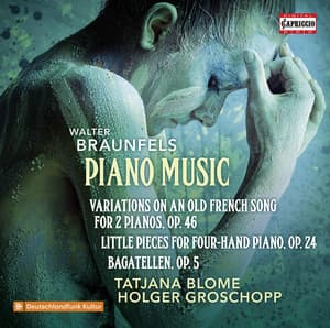 Braunfels: Piano Music - Walter Braunfels