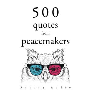 500 Quotes from Peacemakers - Dalai Lama
