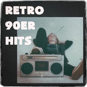 Retro 90ER Hits - Tanzmusik der 90er