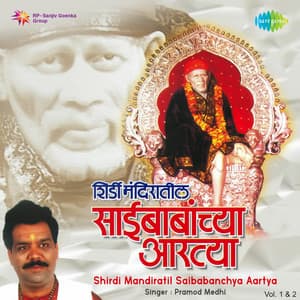 Shirdi Mandiratil Saibabanchya Aartya, Vol. 1 & 2 - Pramod Medhi