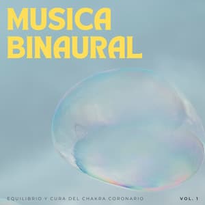 Musica Binaural: Equilibrio Y Cura Del Chakra Coronario Vol. 1 - Frecuencias de tierra y frecuencias de 432 Hz