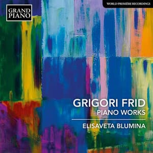 Frid: Piano Works - Grigory Frid