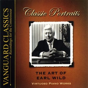 The Art of Earl Wild - Earl Wild