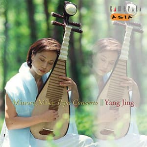 Minoru Miki: Pipa Concerto - Heian Music-Scope & East Arc - Minoru Miki